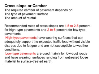 Normal Camber Road Geometric Design-The alignment is the route of the road, defined ...