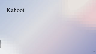 slidesmania.com
Kahoot
12
 