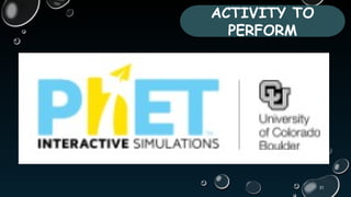 31
ACTIVITY TO
PERFORM
 