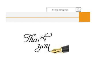 .1
Conflict Management 0
{....-,f,
,_
. • .·•.
. .
'
:
' •. "
•'
 