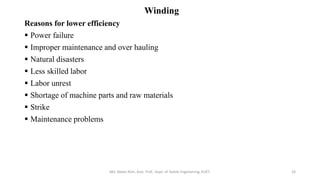 2.Winding part- 1 The yarn from the spinning is not adequate in ...