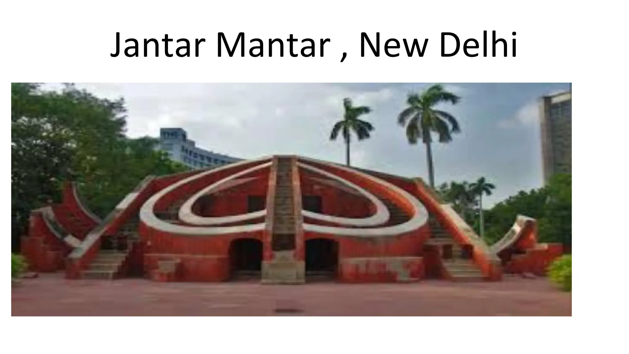 Jantar Mantar , New Delhi
 