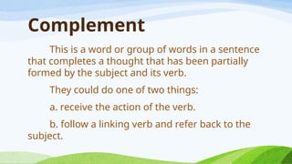 Retained Complement Sentence. Example 2. Sentence Structure, subject and predicate.pptx