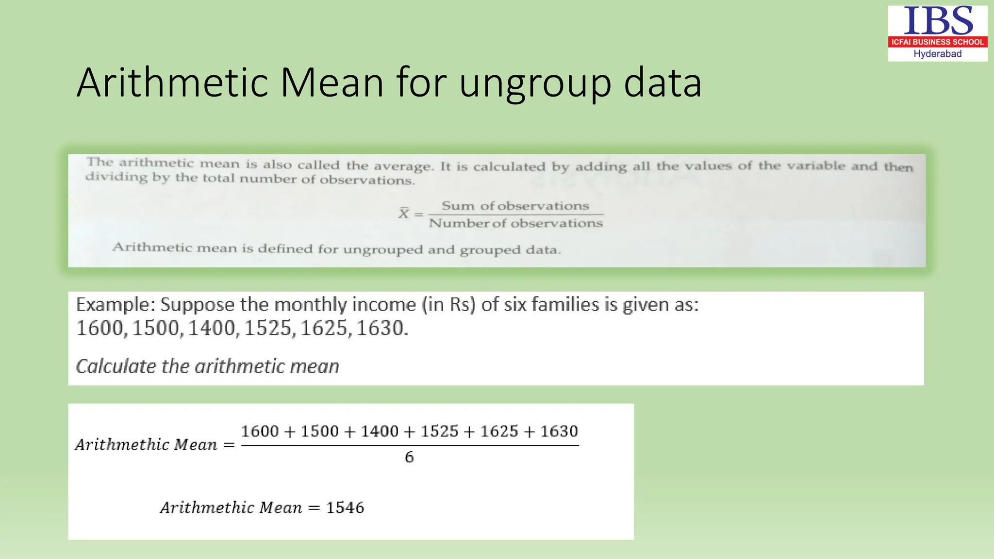 Arithmetic Mean for ungroup data
 