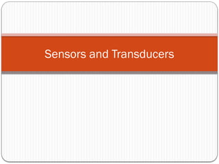 2. Sensors and Transducers notes ppt.pptx