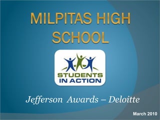 March 2010 Jefferson  Awards – Deloitte 