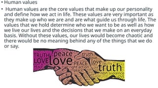Human values it is for humans value what they are having values | PPTX