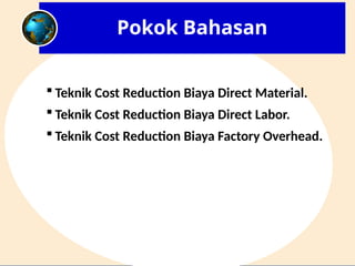 Teknik Cost Reduction Biaya Manufaktur (Cost of Goods Manufactured ...