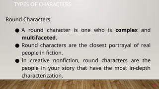 Round Characterization Characters and Characterizations Grade 11 | PPTX