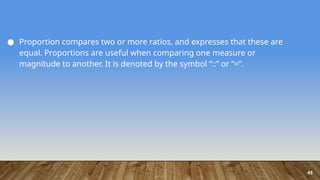 Proportion Slides Presentation on proportion - mathematics | PPTX