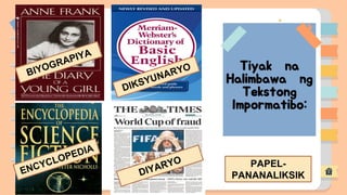 2.-TEKSTONG-IMPORMATIBO; a ppt about informative text | PDF