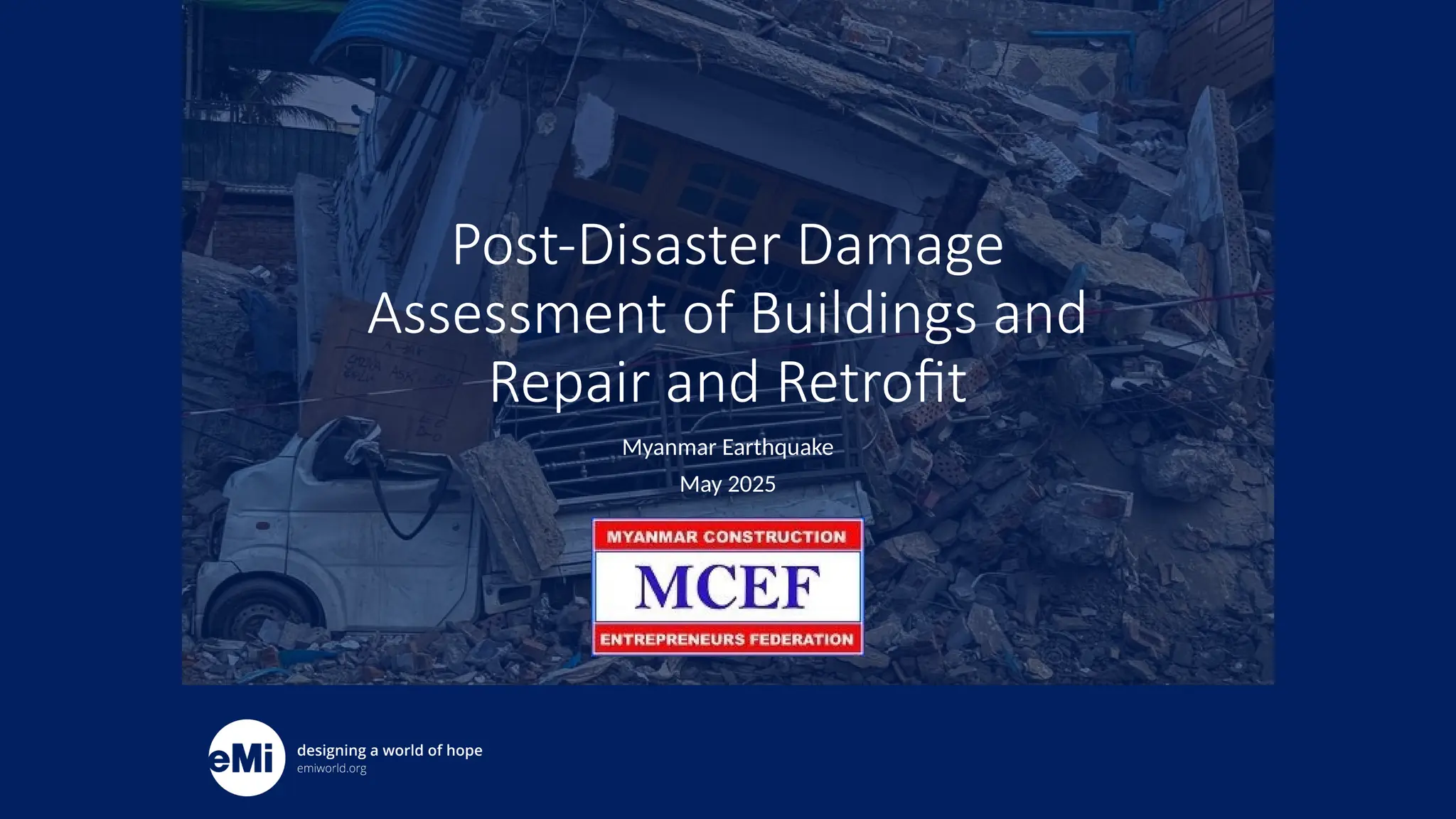 2. 2025 05 - Derek Myanmar Earthquake Assessment PPT.pptx