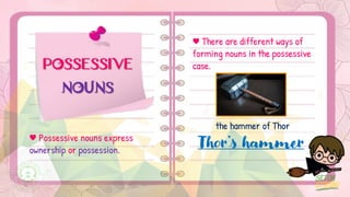 Princess Possession 2. Possessive Nouns - Rules in Making the possessive form of nouns | PDF