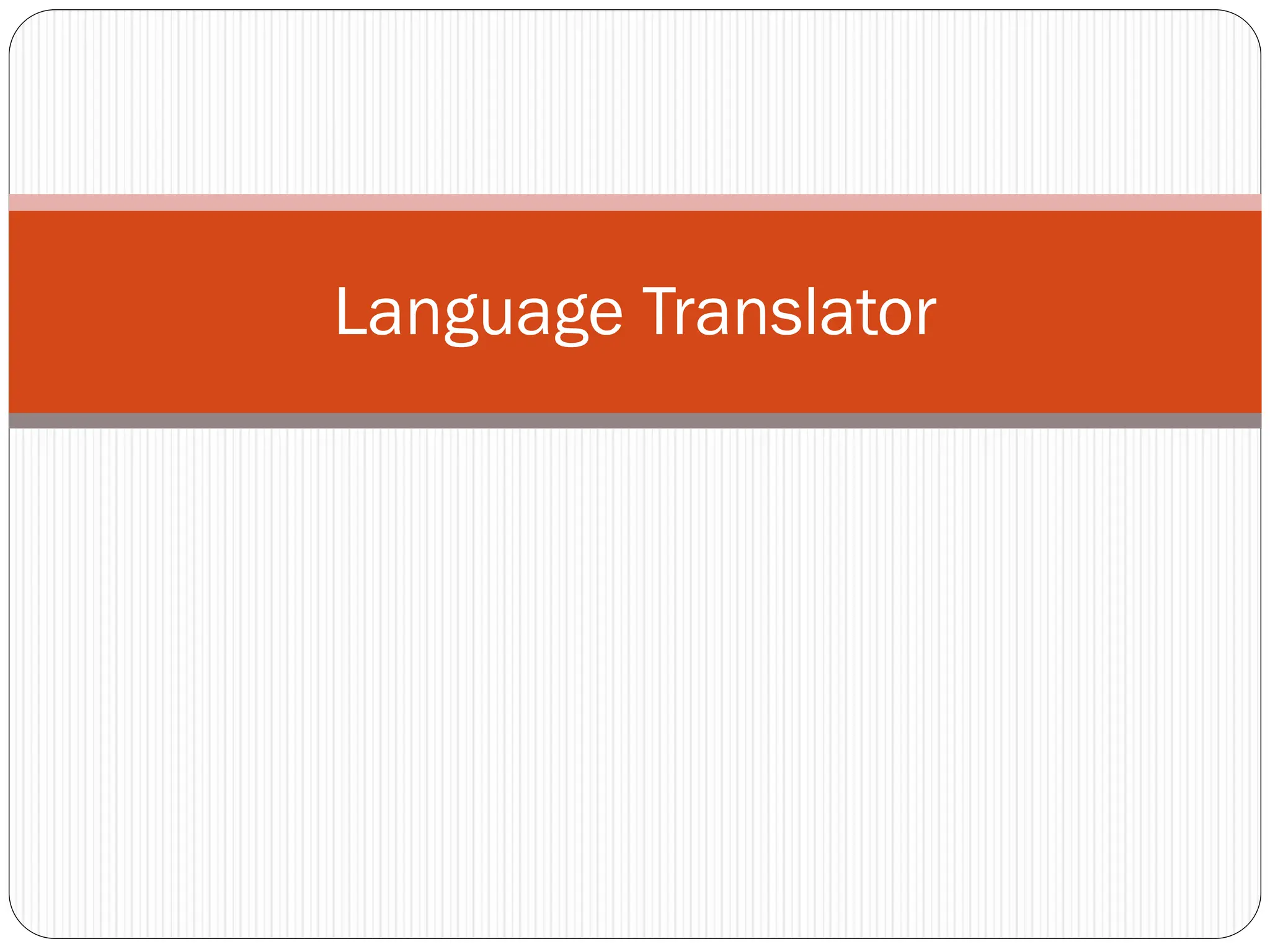 Language Translator
 