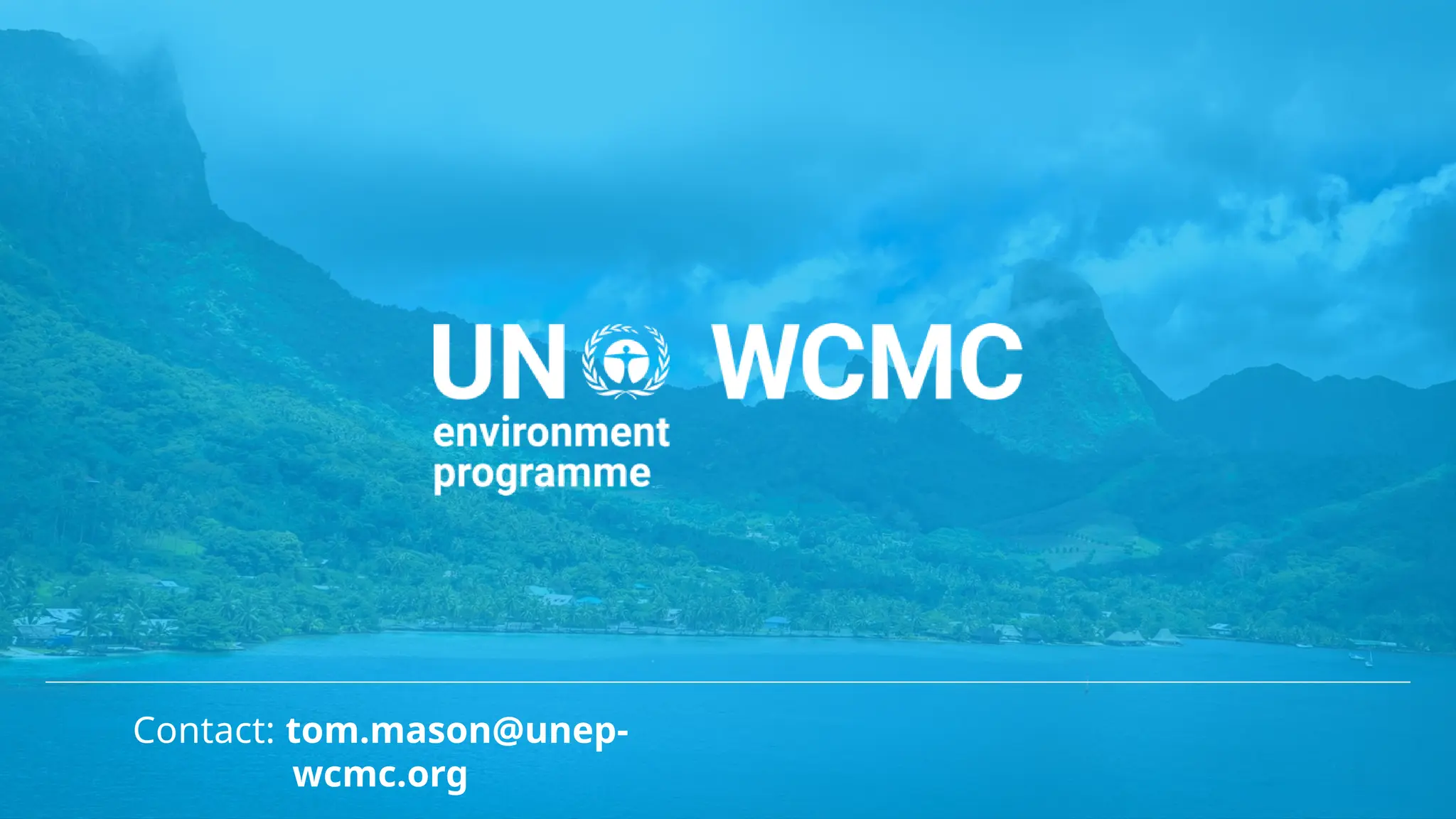 Contact: tom.mason@unep-
wcmc.org
 