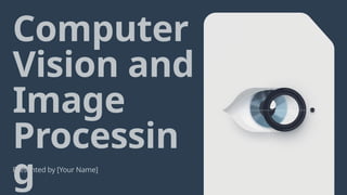 Computer vision its applications and features of working process | PPTX