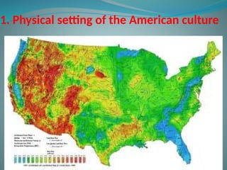 2. American cultural physical setting.pptx