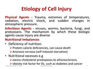Cell Fail 2. Cellular injury, this is defined as the reversible or irreversible ...