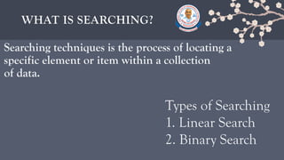 Searching Techniques in Data Structures and Algorithms | PPTX