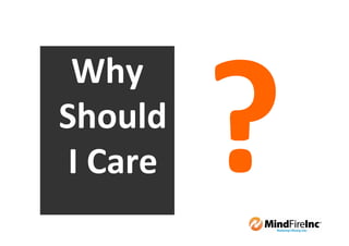 Why
Should
 I Care
 
