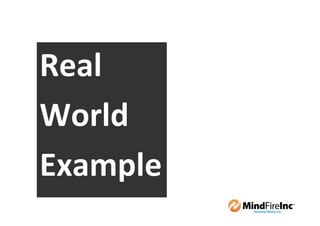 Real
World
Example
 