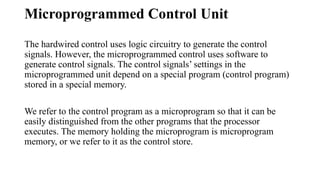 symbolic microprogram micro programed control unit ... 2.2 Control Unit.pptx gggggggggggggggggggggggggg | PPTX