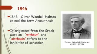 When Anesthesia Invented History of anaesthesia starting from no to isofluorane | PPTX