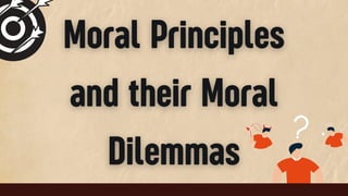 2.1 Discussing Moral Choices and Dilemmas; Introduction to Basic Moral ...