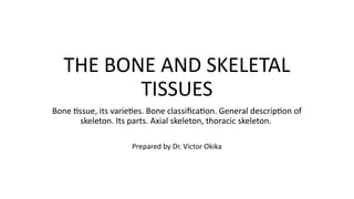 2. Skeletal System-2.pptx bone and skeletal | PPTX