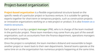 Project Based Organisations 2.2 Organizational Structure.pptx business | PPTX