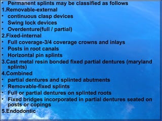 Permanent Splints 2._periodontal_splints.ppt,PERIODONTAL SPLINTS,PERIODNTAL PROSTHESIS | PPT