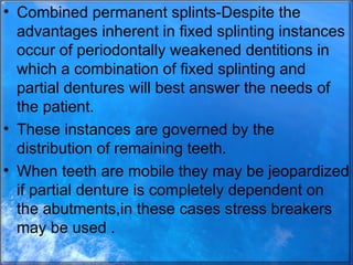 Permanent Splints 2._periodontal_splints.ppt,PERIODONTAL SPLINTS,PERIODNTAL PROSTHESIS | PPT