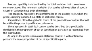 PROCESS CAPABILITY Statistical Quality Control | PPTX