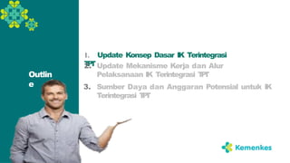 (2). Konsep Dasar, Perubahan Metode,_dan Alur IK terintegrasi TPT_BNA.pptx