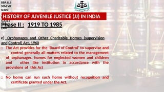 Comprehensive Overview of Juvenile Justice History and Law in India | PPTX
