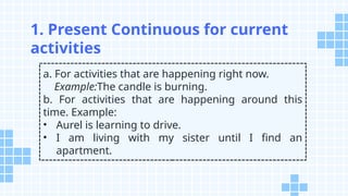 2. PRESENT CONTINUOUS TENSE.pptx........ | PPTX