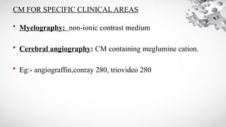 2. Contrast Media radiology wher it is mandatory | PPTX