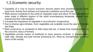 Nutritional and Economic Importance of Vegetables for Food Security and ...