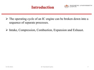Intake Operating Cycle Air Standard Cycles, Otto cycle (Thermodynamic Analysis of Air Standard ...