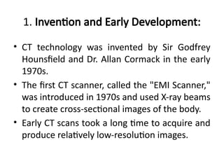 2. COMPUTED TOMOGRAPHY (CT) Scan (1).pptx