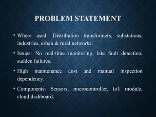 Smart Transformer Health Monitoring System Using IoT for Real-Time ...