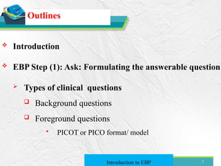 Ebp Question Formulating Answerable Clinical Questions Using PICOT in Evidence-Based ...