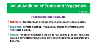 Comprehensive Principles and Techniques of Food Value Addition for ...