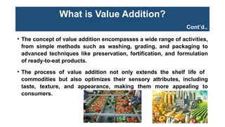 Comprehensive Principles and Techniques of Food Value Addition for ...