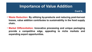 Comprehensive Principles and Techniques of Food Value Addition for ...