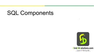 Comprehensive Overview of SQL Components and Their Functions | PPTX
