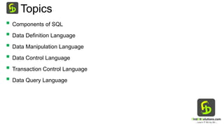 Comprehensive Overview of SQL Components and Their Functions | PPTX