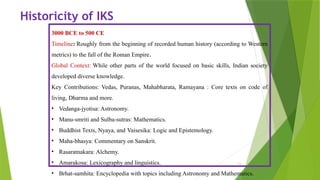 Historicity and Evolution of the Indian Knowledge System (IKS) | PPTX