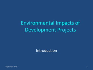 Comprehensive Environmental Impact Assessment of Development Projects | PDF