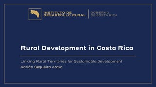 Rural Development in Costa Rica_Linking-rural-territories.pdf